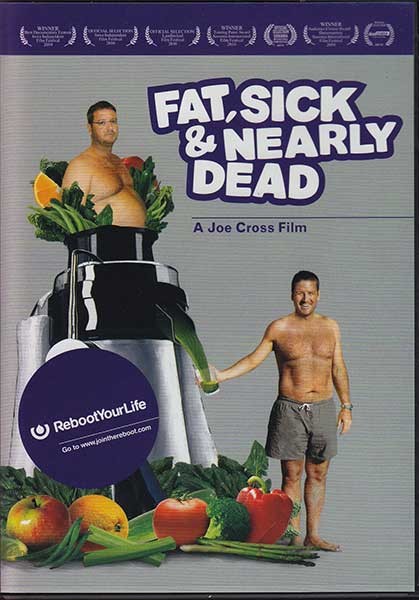 Fat, Sick, & Nearly Dead